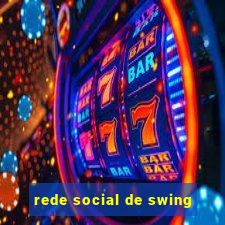 rede social de swing